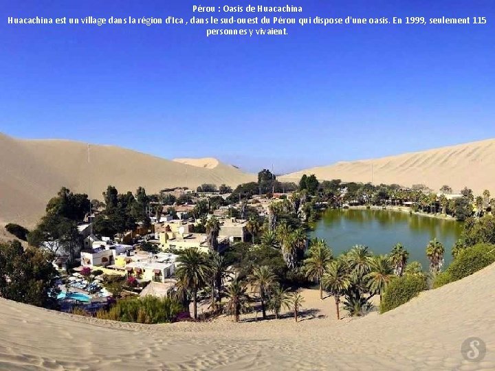 Pérou : Oasis de Huacachina est un village dans la région d'Ica , dans