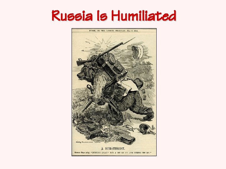 Russia Is Humiliated 