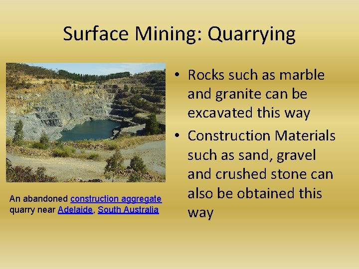 Surface Mining: Quarrying An abandoned construction aggregate quarry near Adelaide, South Australia • Rocks Surface Mining: Quarrying An abandoned construction aggregate quarry near Adelaide, South Australia • Rocks