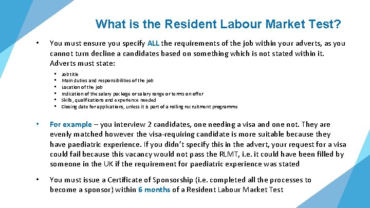 What is the Resident Labour Market Test? • You must ensure you specify ALL