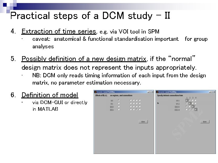 Practical steps of a DCM study - II 4. Extraction of time series, e.
