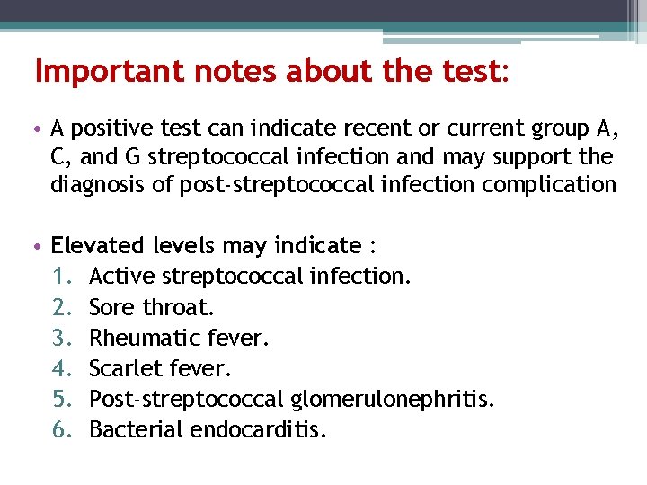 Important notes about the test: • A positive test can indicate recent or current Important notes about the test: • A positive test can indicate recent or current