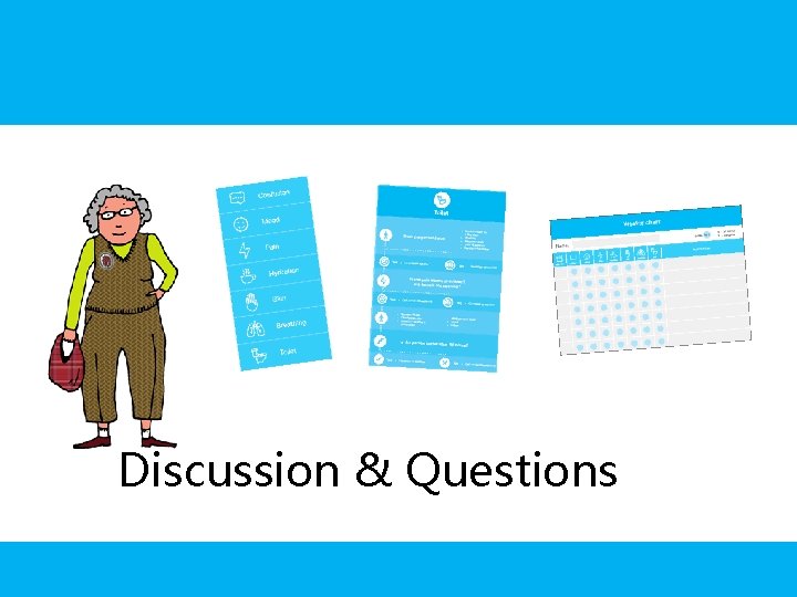 Discussion & Questions Discussion & Questions