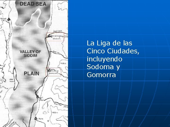 La Liga de las Cinco Ciudades, incluyendo Sodoma y Gomorra 