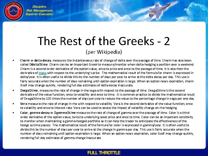 The Rest of the Greeks - 2 (per Wikipedia) • • Charm or delta