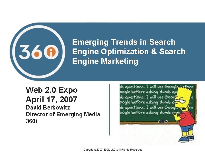 Emerging Trends in Search Engine Optimization & Search Engine Marketing Web 2. 0 Expo
