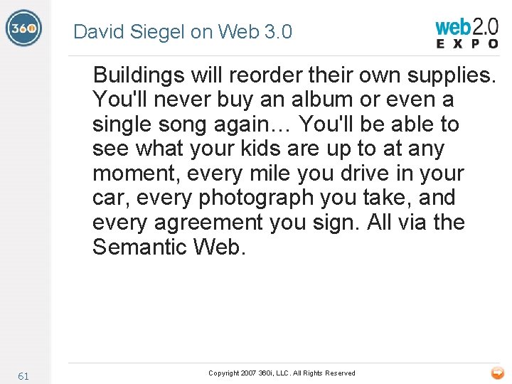 David Siegel on Web 3. 0 Buildings will reorder their own supplies. You'll never