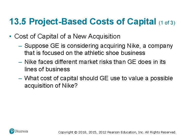 13. 5 Project-Based Costs of Capital (1 of 3) • Cost of Capital of