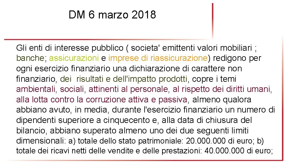 DM 6 marzo 2018 Gli enti di interesse pubblico ( societa' emittenti valori mobiliari