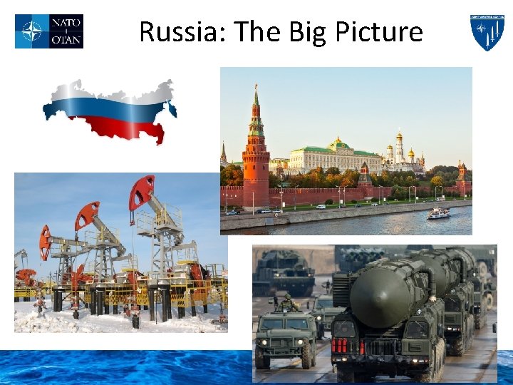 Russia: The Big Picture 