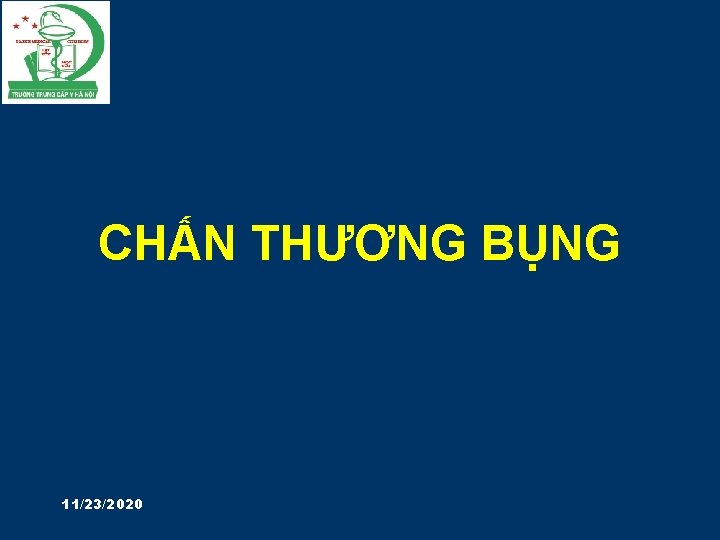 CHẤN THƯƠNG BỤNG 11/23/2020 