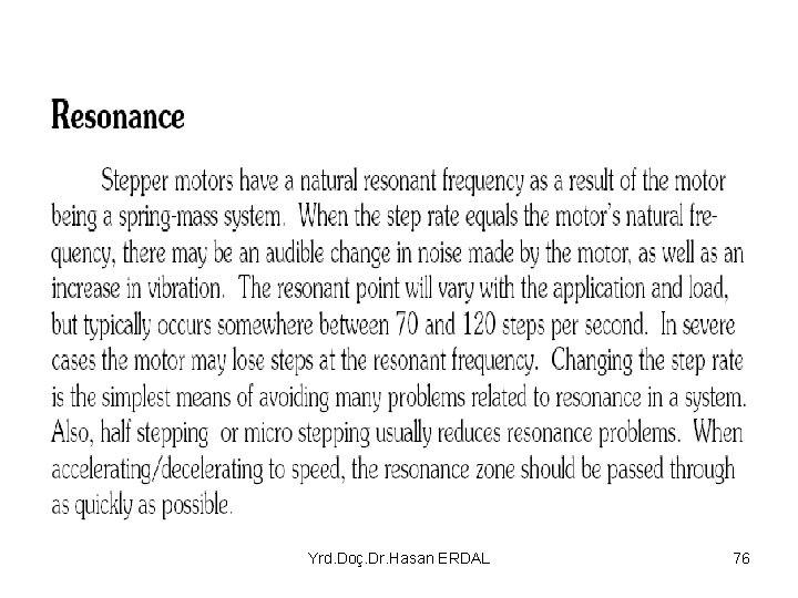 Yrd. Doç. Dr. Hasan ERDAL 76 