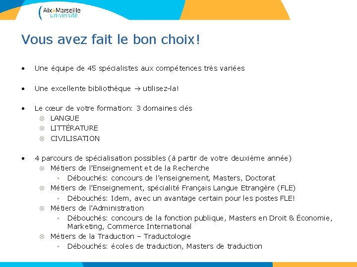 Vous avez fait le bon choix! • Une équipe de 45 spécialistes aux compétences