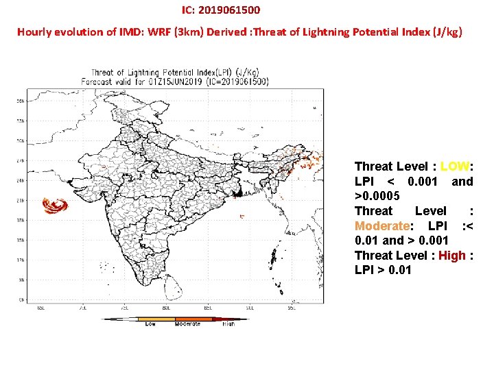 IC: 2019061500 Hourly evolution of IMD: WRF (3 km) Derived : Threat of Lightning
