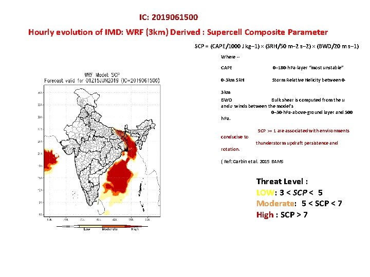IC: 2019061500 Hourly evolution of IMD: WRF (3 km) Derived : Supercell Composite Parameter