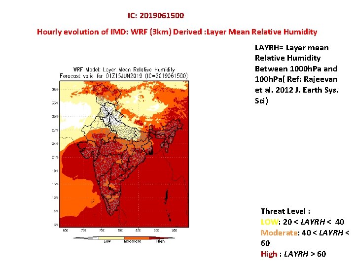 IC: 2019061500 Hourly evolution of IMD: WRF (3 km) Derived : Layer Mean Relative