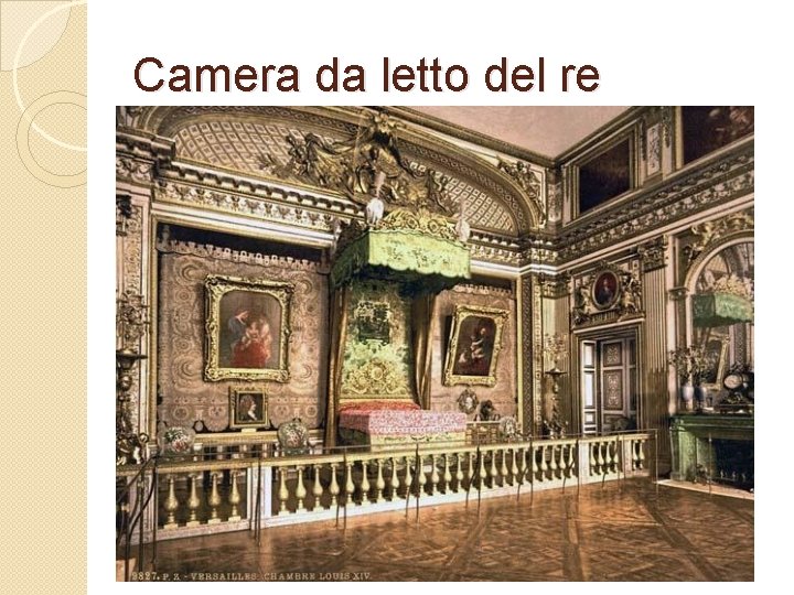 Camera da letto del re 