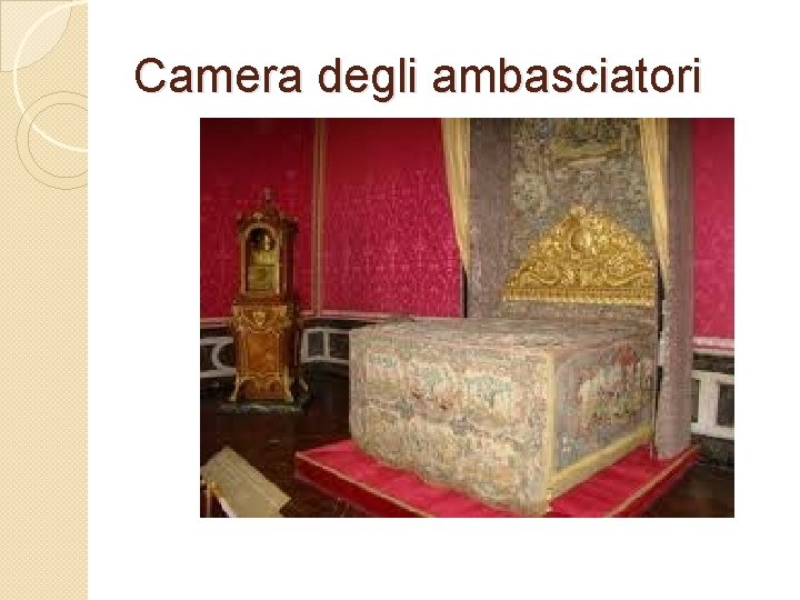 Camera degli ambasciatori 