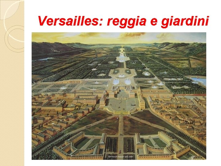 Versailles: reggia e giardini 
