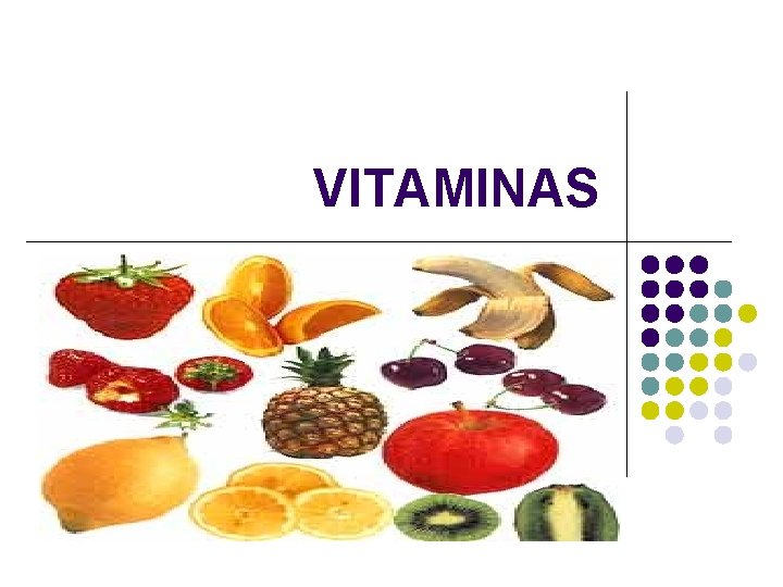 VITAMINAS VITAMINAS