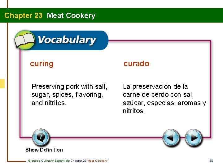 Chapter 23 Meat Cookery curing curado Preserving pork with salt, sugar, spices, flavoring, and