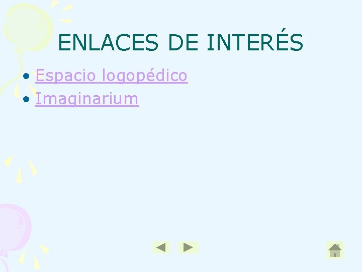 ENLACES DE INTERÉS • Espacio logopédico • Imaginarium 