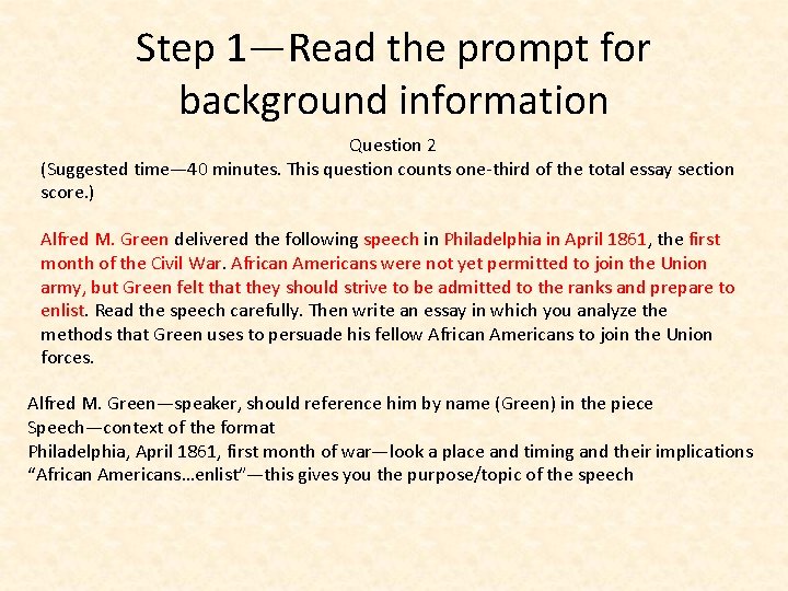 Step 1—Read the prompt for background information Question 2 (Suggested time— 40 minutes. This