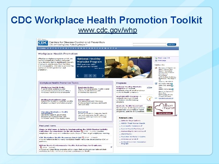 CDC Workplace Health Promotion Toolkit www. cdc. gov/whp 