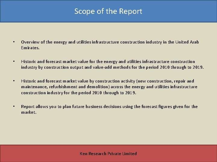 Scope of the Report • Overview of the energy and utilities infrastructure construction industry