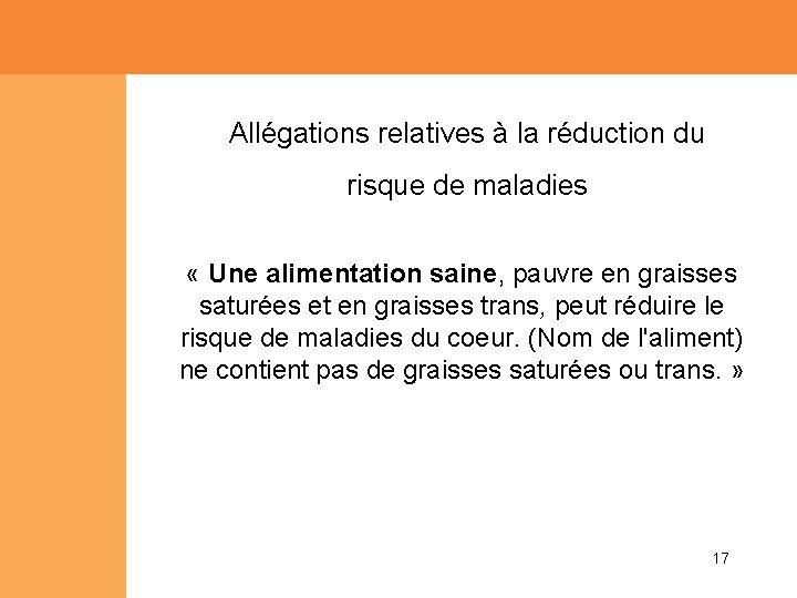 Allégations relatives à la réduction du risque de maladies « Une alimentation saine, pauvre Allégations relatives à la réduction du risque de maladies « Une alimentation saine, pauvre