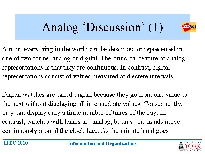 Analog ‘Discussion’ (1) Almost everything in the world can be described or represented in