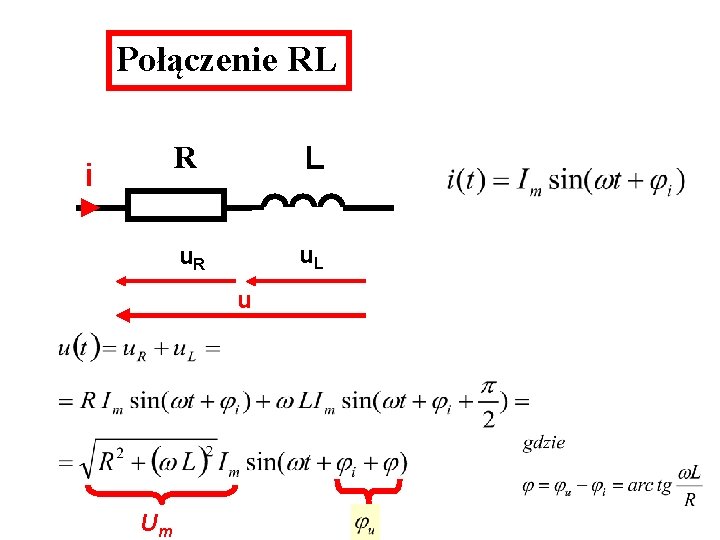 Połączenie RL i R L u. R u. L u Um 