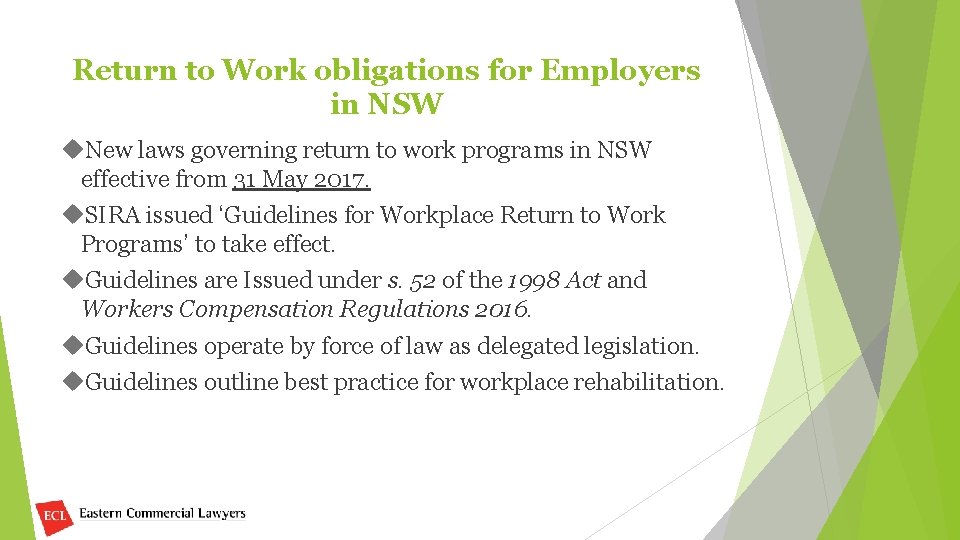 Return to Work obligations for Employers in NSW New laws governing return to work