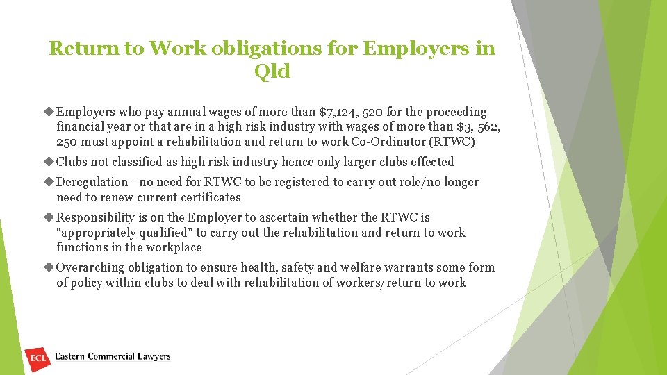 Return to Work obligations for Employers in Qld Employers who pay annual wages of