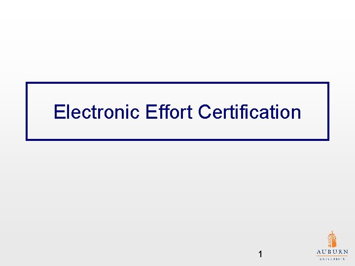 Electronic Effort Certification 1 