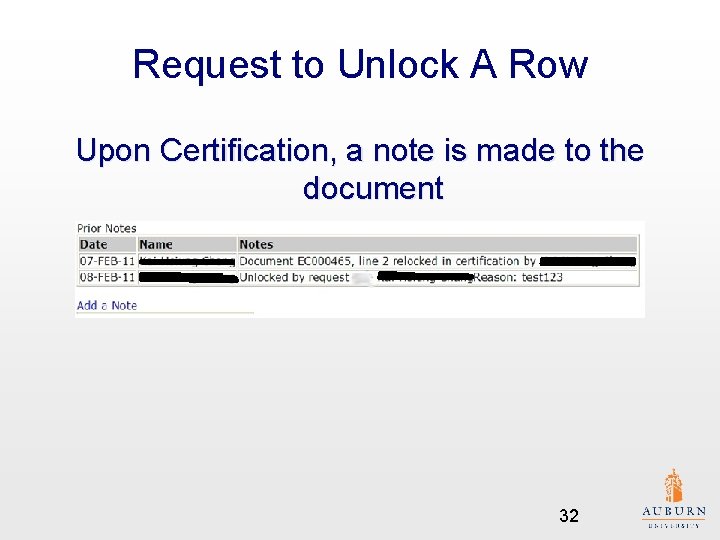 Request to Unlock A Row Upon Certification, a note is made to the document