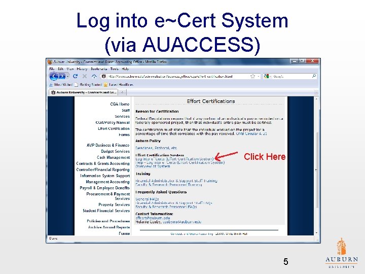 Log into e~Cert System (via AUACCESS) Click Here 5 