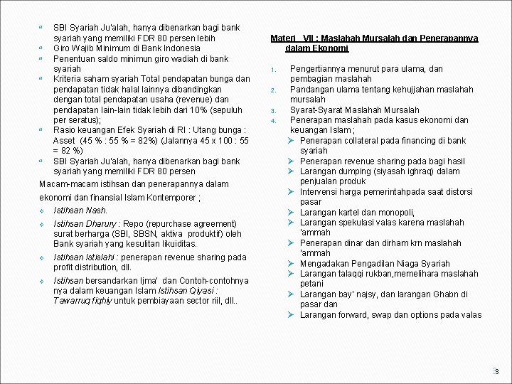  SBI Syariah Ju’alah, hanya dibenarkan bagi bank syariah yang memiliki FDR 80 persen