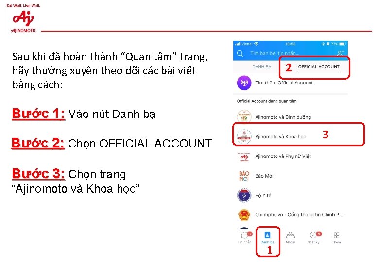 Sau khi đã hoàn thành “Quan tâm” trang, hãy thường xuyên theo dõi các