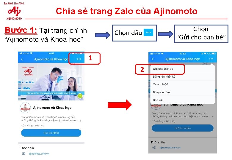 Chia sẻ trang Zalo của Ajinomoto Bước 1: Tại trang chính Chọn dấu “Ajinomoto