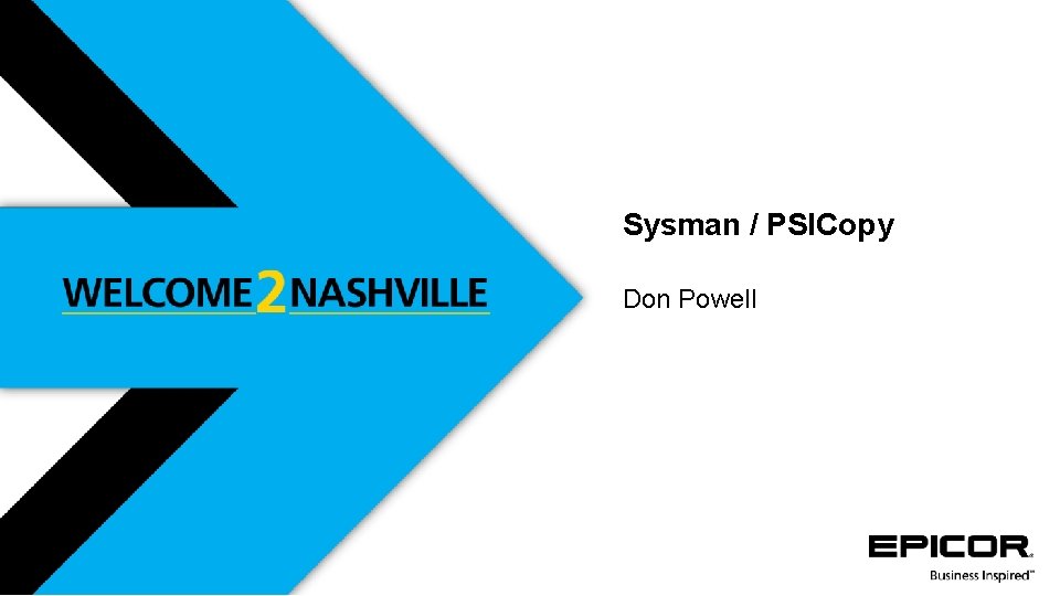 Sysman / PSICopy Don Powell Sysman / PSICopy Don Powell