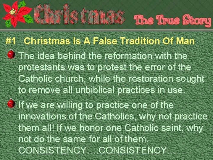 #1 Christmas Is A False Tradition Of Man The idea behind the reformation with