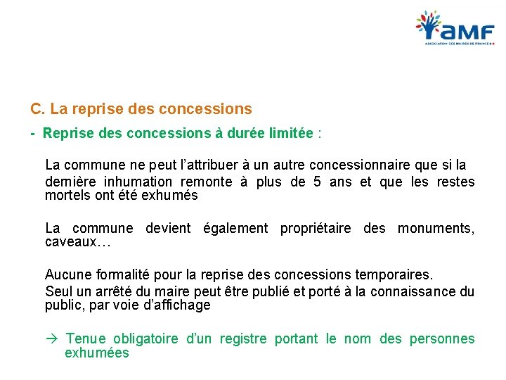 C. La reprise des concessions - Reprise des concessions à durée limitée : La