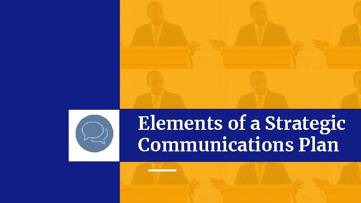 Elements of a Strategic Communications Plan 