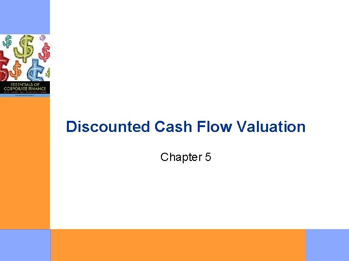 Discounted Cash Flow Valuation Chapter 5 