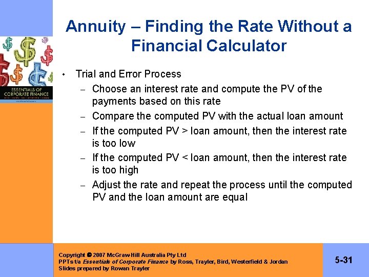 Annuity – Finding the Rate Without a Financial Calculator • Trial and Error Process
