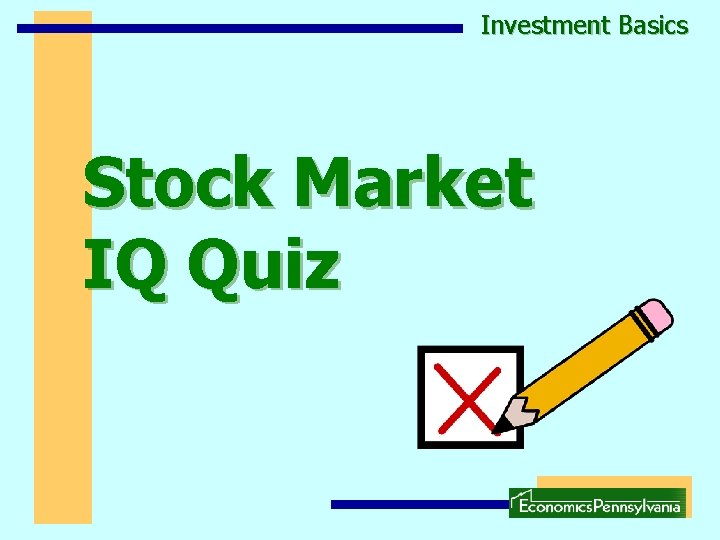 Investment Basics Stock Market IQ Quiz 