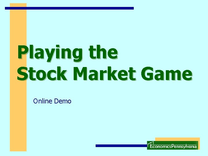 Playing the Stock Market Game Online Demo 
