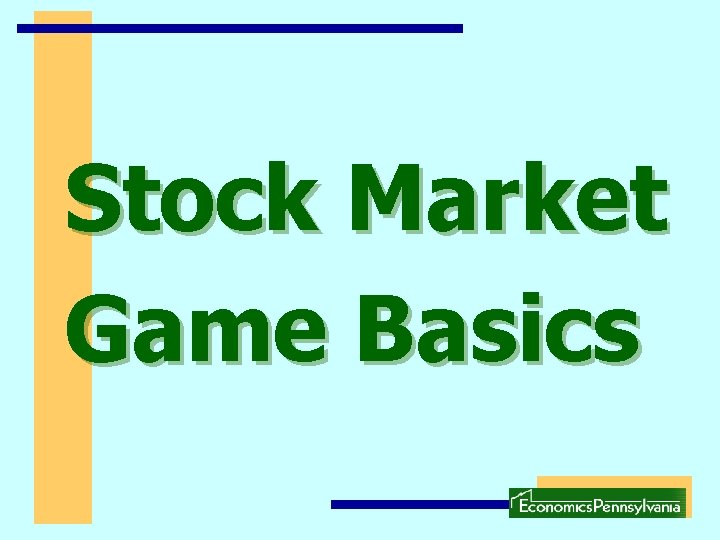 Stock Market Game Basics 