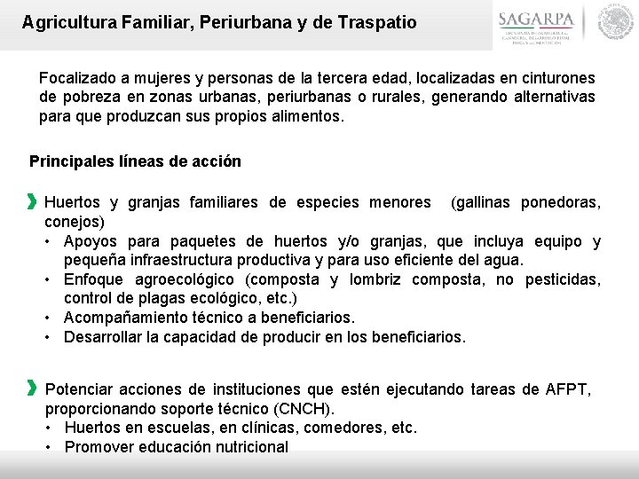 Agricultura Familiar, Periurbana y de Traspatio Focalizado a mujeres y personas de la tercera